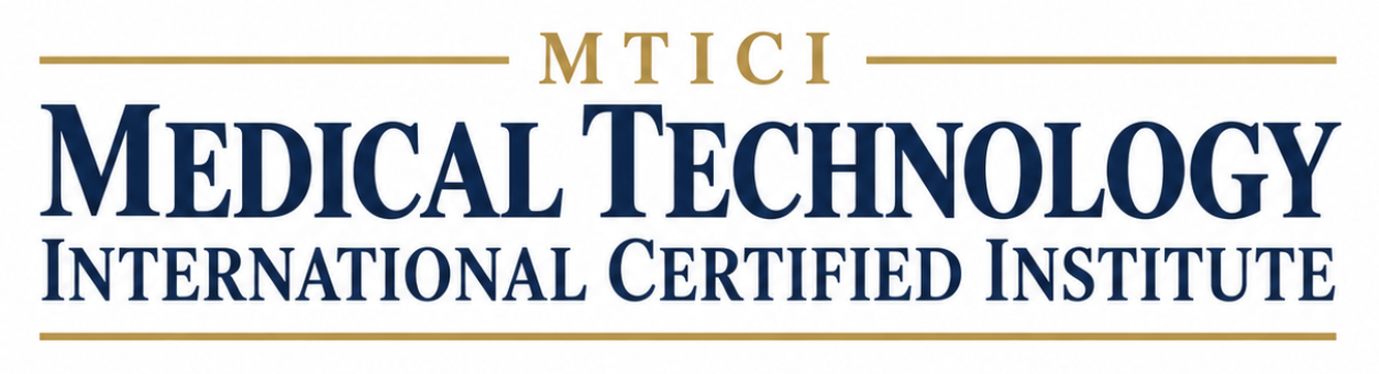 MTICI 医疗技术国际认证研究学院 — Medical Technology International Certified Institute